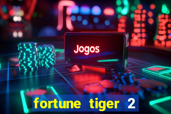 fortune tiger 2 revenge demo